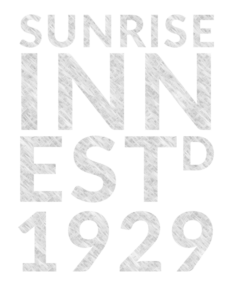 Sunrise Inn - Established 1929